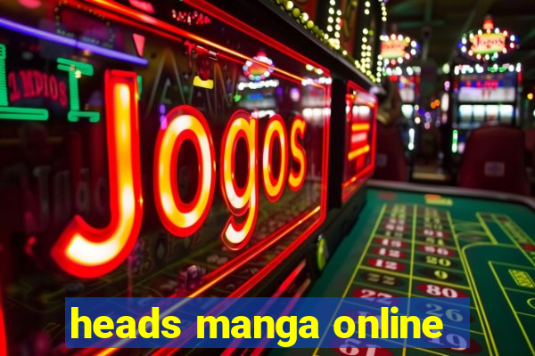 heads manga online